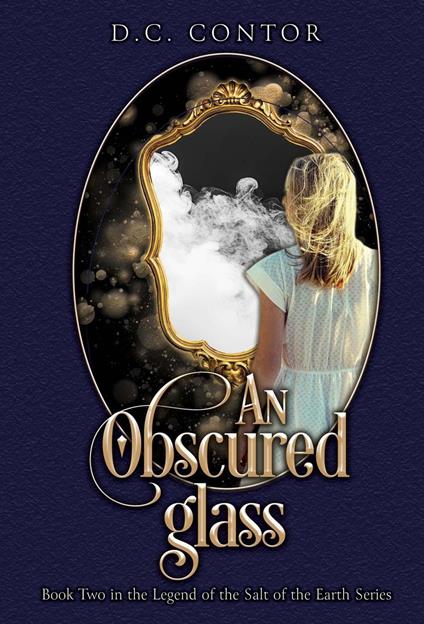 An Obscured Glass - D.C. Contor - ebook