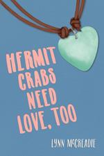 Hermit Crabs Need Love, Too