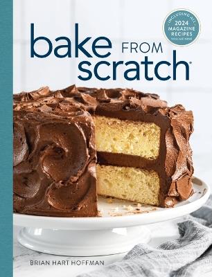 Bake from Scratch (Vol 9): Artisan Recipes for the Home Baker - Brian Hart Hoffman - cover
