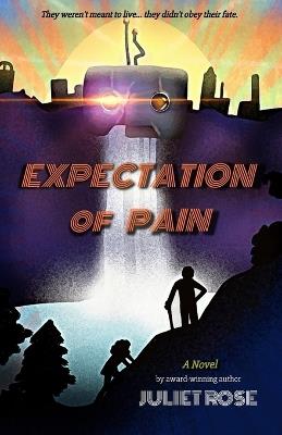 Expectation of Pain - Juliet Rose - cover