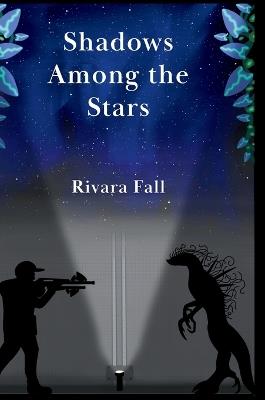 Shadows Among the Stars - Rivara Fall - cover