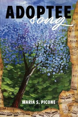 Adoptee Song - Maria S Picone - cover