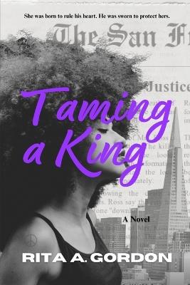 Taming a King - Rita a Gordon - cover