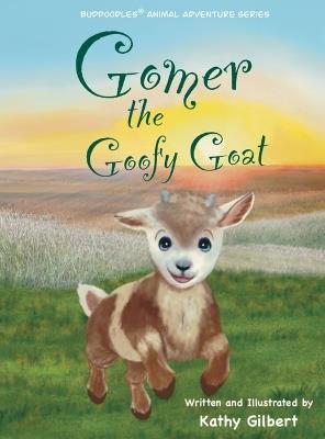 Gomer the Goofy Goat - Kathy Gilbert - cover