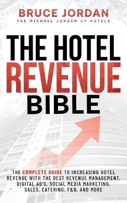 The Hotel Revenue Bible - Bruce Jordan - cover