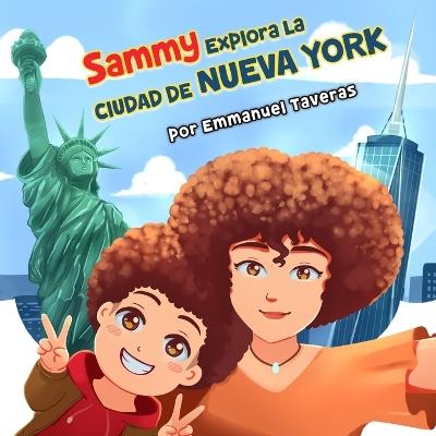 Sammy Explora La Ciudad De Nueva York - Emmanuel Taveras - cover