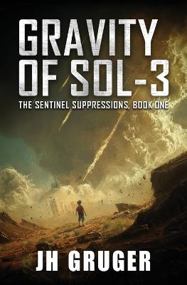 Gravity of Sol-3 - Jh Gruger - cover
