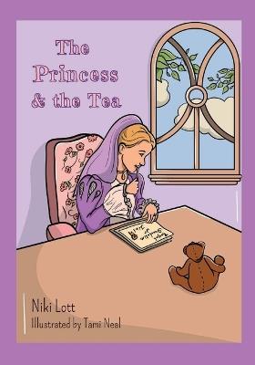 The Princess and the Tea - Niki Lott - cover