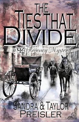 The Ties that Divide - Sandra Preisler,Taylor Preisler - cover