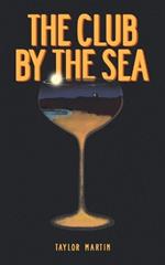 The Club by the Sea