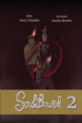 SoulBound Vol. 2 - Aaron J Waseskuk - cover