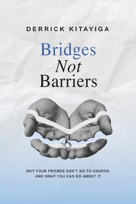 Bridges Not Barriers - Derrick Kitayiga - cover