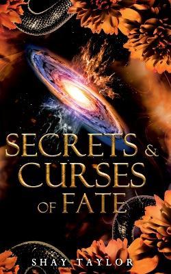 Secrets & Curses of Fate - Shay Taylor - cover