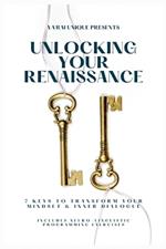 Unlocking Your Renaissance