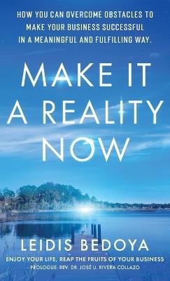 Make It a Reality Now - Leidis Yulieth Bedoya - cover