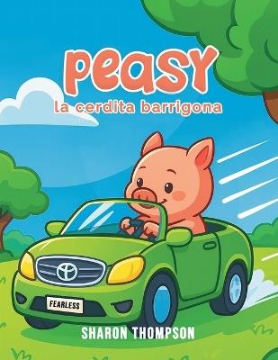 Peasy, la cerdita barrigona - Sharon Thompson - cover