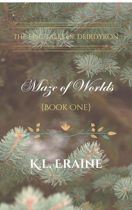 Maze of Worlds - K. L. Eraine - ebook