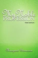 My Noble Profession