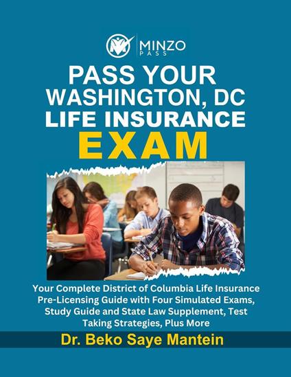 Pass Your Washington, DC Life Insurance Exam