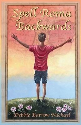 Spell Roma Backwards - Debbie Barrow Michael - cover