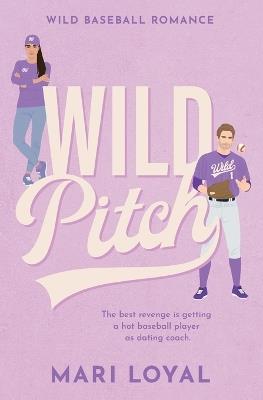 Wild Pitch - Mari Loyal - cover