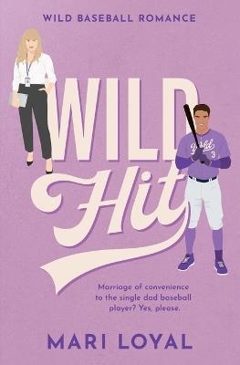 Wild Hit - Mari Loyal - cover