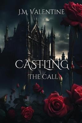 Castling: The Call - J M Valentine - cover
