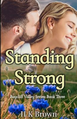 Standing Strong - H K Brown - cover