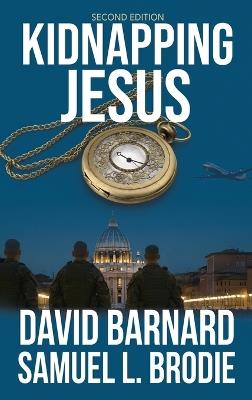 Kidnapping Jesus - David Barnard,Samuel L Brodie - cover