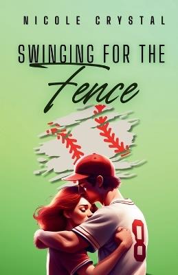 Swinging for the Fence - Nicole Crystal - cover