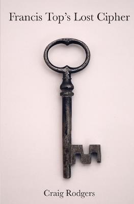 Francis Top's Lost Cipher - Craig Rodgers - cover