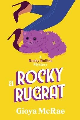 A Rocky Rugrat - Gioya McRae - cover