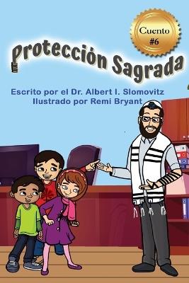 Protección Sagrada - Albert I Slomovitz - cover