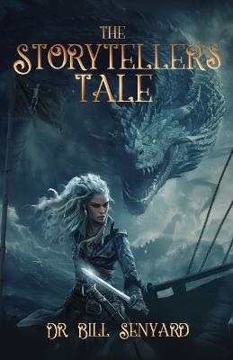 The Storyteller's Tale - Bill Senyard - cover