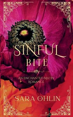 Sinful Bite: An Enchanted Mates Romance - Sara Ohlin - cover