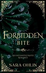 Forbidden Bite, An Enchanted Mates Romance Book 3