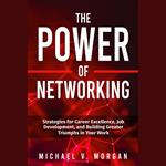 Power Of Networking, The
