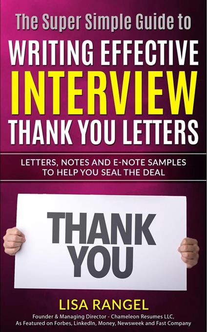 The Super Simple Guide to Writing Effective Interview Thank You Letters
