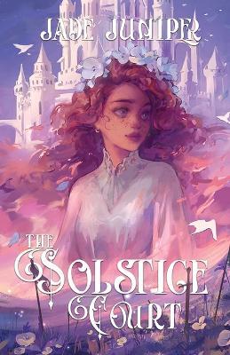 The Solstice Court - Jade Juniper - cover