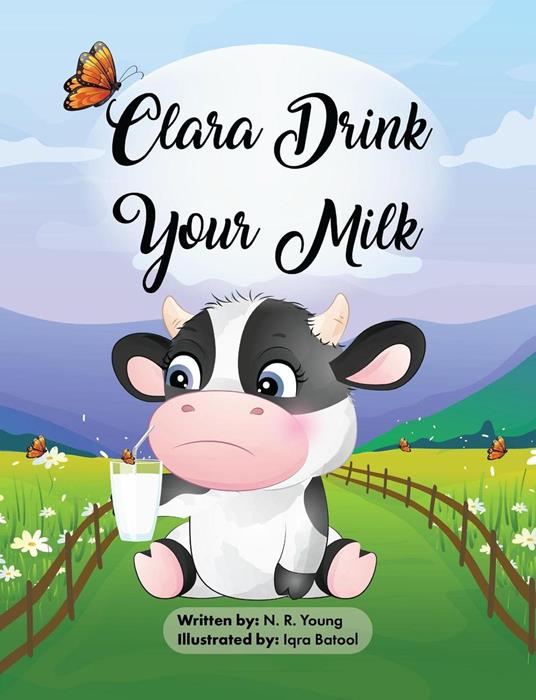 Clara Drink Your Milk - N.R.YOUNG - ebook