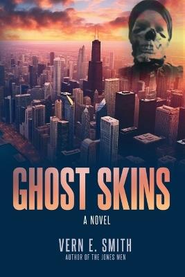 Ghost Skins - Vern E Smith - cover