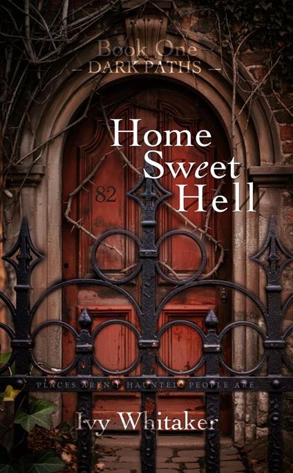 Home Sweet Hell