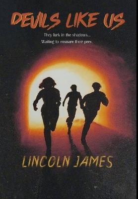 Devils Like Us - Lincoln James - cover