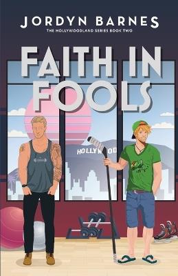 Faith In Fools - Jordyn Barnes - cover