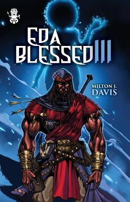 Eda Blessed III - Milton J Davis - cover