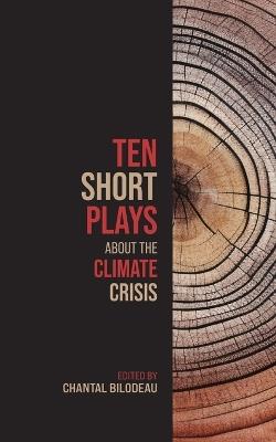 Ten Short Plays About the Climate Crisis - cover