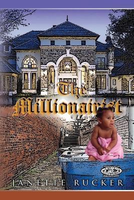 The Millionairist - Janette Rucker - cover