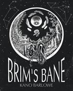 Brim's Bane