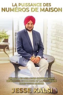 La Puissance des Nume´ros de Maison - Jesse Kalsi - cover