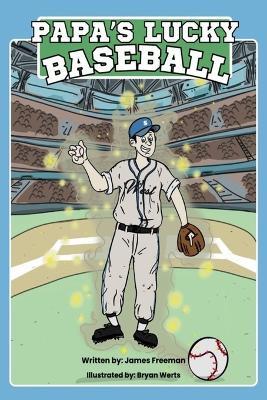 Papa's Lucky Baseball - James Freeman - cover